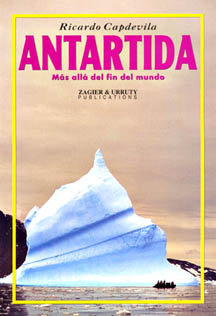 Antártida, más allá del fin del mundo